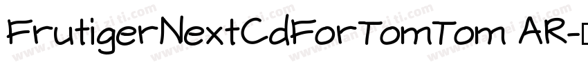 FrutigerNextCdForTomTom AR字体转换